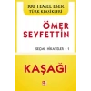 KAŞAĞI - BABIALİ