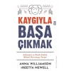 KAYGIYLA BAŞA ÇIKMAK - TİMAŞ