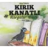 KIRIK KANATLI KARGALAR ÜLKESİ - PARMAK ÇOCUK
