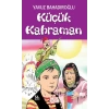KÜÇÜK KAHRAMAN - NESİL