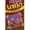 LEVENT ADANADA TÜRKİYEYİ GEZİYORUM 5 - TİMAŞ