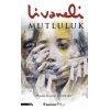 MUTLULUK - İNKILAP