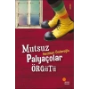MUTSUZ PALYAÇOLAR ÖRGÜTÜ - GÜNIŞIĞI