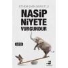 NASİP NİYETE VURGUNDUR - OLİMPOS