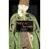 NEYİN FERYADI - SUFİ