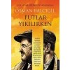 PUTLAR YIKILIRKEN - DESTEK