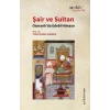 ŞAİR VE SULTAN-MUHİT