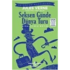SEKSEN GÜNDE DÜNYA TURU - İŞ BANKASI
