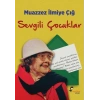 SEVGİLİ ÇOCUKLAR - KAYNAK