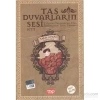 TAŞ DUVARLARIN SESİ - TOP YAYINLARI