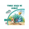 TAVUS KUŞU VE HOROZ NEZAKET