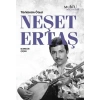 TÜRKÜNÜN ÖTESİ NEŞET ERTAŞ-MUHİT