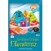 VARLIKLARIN DİLİNDEN EFENDİMİZ - NESİL