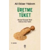 ÜRETME TÜKET - SİA