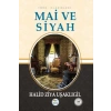 MAİ VE SİYAH - MAVİÇATI