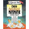 DAHA ÖLDÜRÜCÜ MATEMATİK - EĞLENCELİ BİLGİ