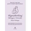 HYPNOBİRTHİNG MONGAN YÖNTEMİ - GÜN