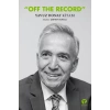 Off The Record Yavuz Donat Kitabı