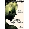 ÖLÜME DOĞAN BEDEN - YAKAMOZ