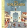 Bir Volkanın Öyküsü