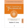ETKİLİ İNSANLARIN 7 ALIŞKANLIĞI - VARLIK