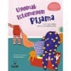 Eğlenceli Hikâyelerle Kazanımlar - Uyumak İstemeyen Pijama