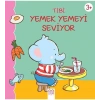 Tibi Yemek Yemeyi Seviyor