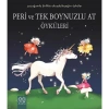 Peri ve Tek Boynuzlu At Öyküleri