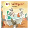 Kim Su İstiyor