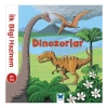 İlk Bilgi Hazinem Dinozorlar