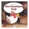 Altın Yumurtlayan Tavuk