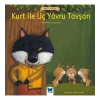 Kurt ile Üç Yavru Tavşan