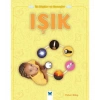 Işık - İlk Bilgiler ve Deneyler