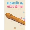 Blokflüt İle Müzik Eğitimi
