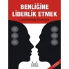 Benliğine Liderlik Etmek
