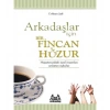Arkadaşlar İçin Bir Fincan Huzur