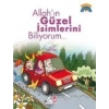 Allahın Güzel İsimlerini Biliyorum - Dinimi Öğreniyorum - TİMAŞ