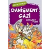 DANİŞMENT GAZİ KORKUSUZ FEDAİ - TİMAŞ