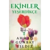 EKİNLER YEŞERDİKÇE - TİMAŞ