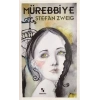 MÜREBBİYE STEFAN ZWEIG - ANONİM