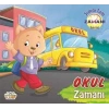OKUL ZAMANI ŞİMDİ TAM ZAMANI - 0-6 YAŞ