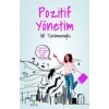 Pozitif Yönetim İşyerinde Keyifli Ortam Yaratmak - ELMA