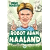 ROBOT ADAM HAALAND - DOKUZ YAYINLARI