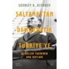 SALTANATTAN DEMOKRATİK TÜRKİYEYE - İTHAKİ