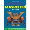 SAVAŞÇI MASKELERİ KİTABI - 1001 ÇİÇEK