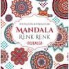EVRENSEL MANDALA RENK RENK DESENLER