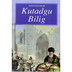 KUTADGU BİLİG - İSKELE
