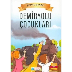 DEMİRYOLU ÇOCUKLARI - EVRENSEL