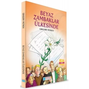 BEYAZ ZAMBAKLAR ÜLKESİNDE - EVRENSEL
