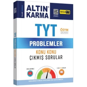 ALTIN KARMA TYT PROBLEMLER KA ÇIKMIŞ SORULAR